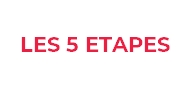 les 5 etapes